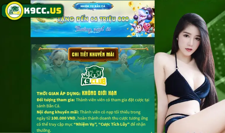 Bắn cá tặng đến 66 triệu 880 tại K9CC, tham gia ngay! Bắn cá tặng đến 66 triệu 880 tại K9CC, tham gia ngay!